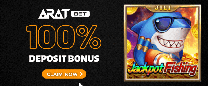 Aratbet 100% Deposit Bonus-jackpot fishing