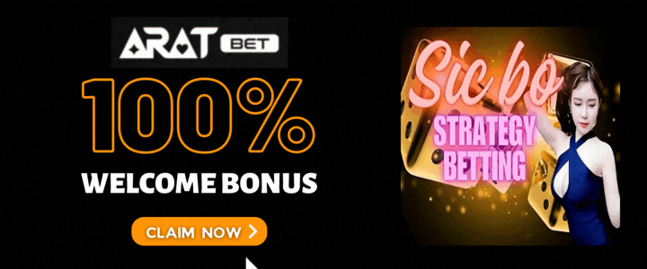 Aratbet 100% Deposit Bonus - sic-bo-strategy-betting-