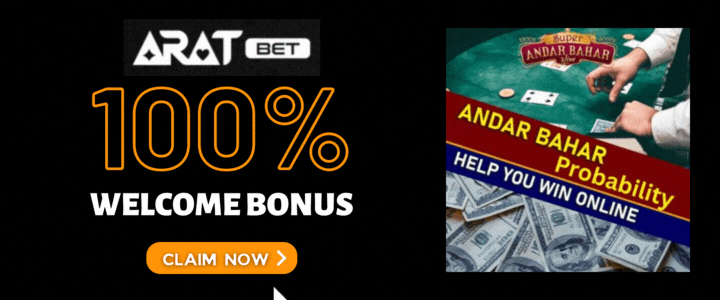 Aratbet 100% Deposit Bonus - Andar Bahar Probability